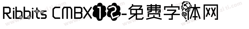 Ribbits CMBX12字体转换